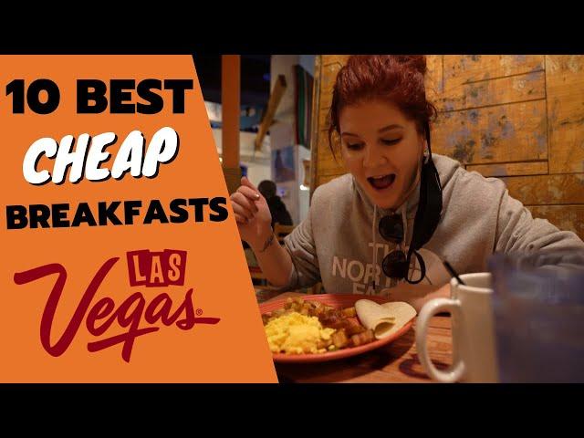 The 10 Best CHEAP Breakfasts in Las Vegas! 