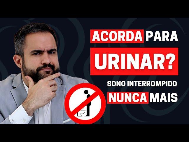 ACORDAR À NOITE PARA URINAR: 9 CAUSAS COMUNS E COMO LIDAR COM ISSO | DR. MATHEUS AMARAL - UROLOGISTA