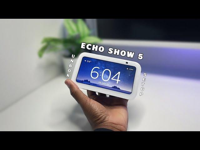 Amazon Echo Show 5 Unboxing and Quick Set Up, 3rd Generation