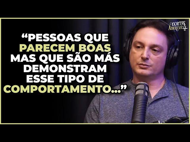 Como saber se a pessoa é BOA ou RUIM? | À Deriva Cortes