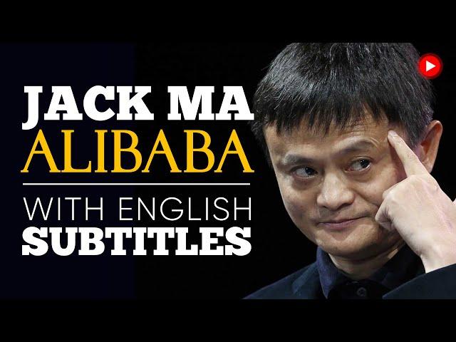 ENGLISH SPEECH | JACK MA: We Never Give Up! (English Subtitles)