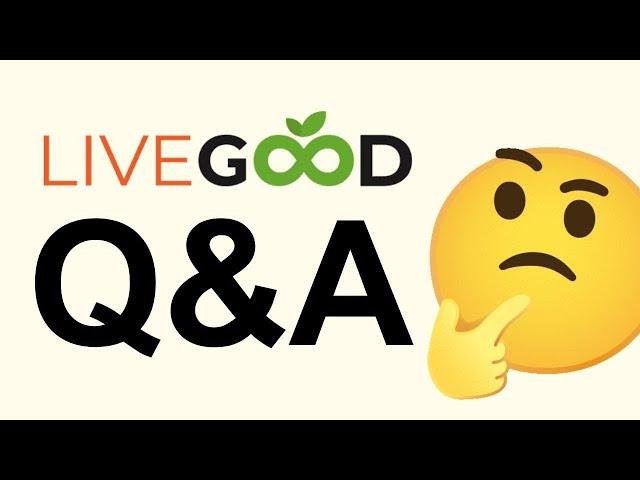 LiveGood: Q&A part2