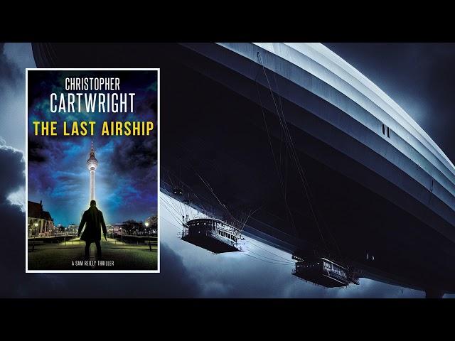 The Last Airship - An Archaeological Thriller