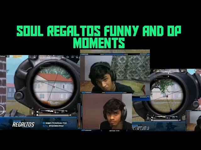 Soul Regaltos Funny and Op moments Highlights #1 | Latest Regaltos Highlights | pubg mobile india