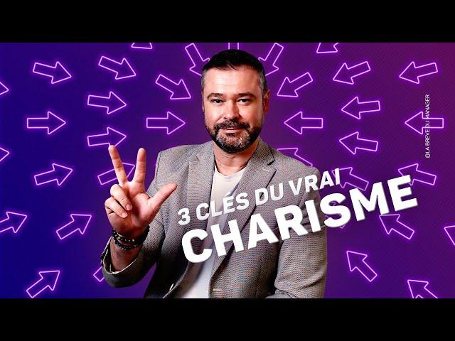 Les 3 Ingrédients du Charisme Naturel