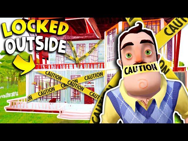 Locking The Neighbor OUTSIDE FOR GOOD!!! | Hello Neighbor Gameplay (Mods)