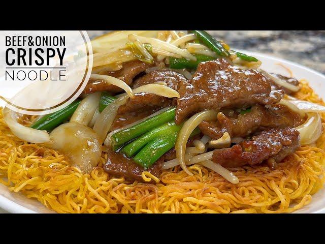 Beef And Onion Over Crispy Pan Fry Noodle | Fried Noodle Recipe