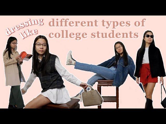 different types of college students & what they would wear