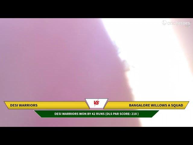 Live Cricket Match | Desi Warriors vs Bangalore Willows A Squad | 24-Jul-24 08:14 AM 25 overs | BK