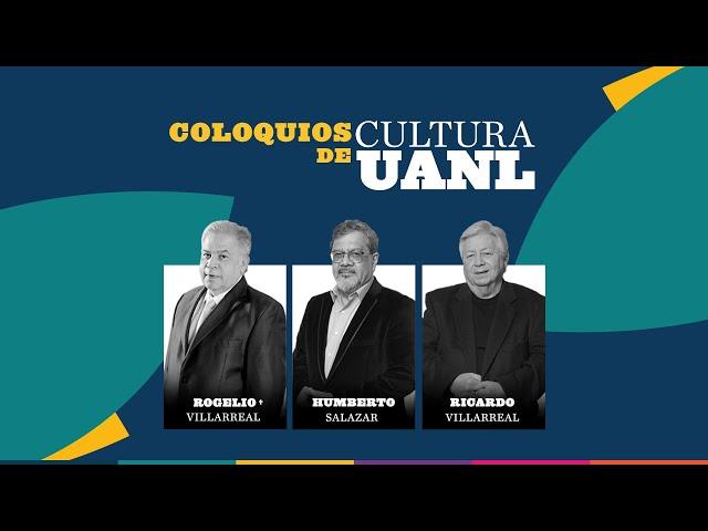 Coloquios de Cultura UANL: 25 años de la Secretaría de Extensión y Cultura UANL