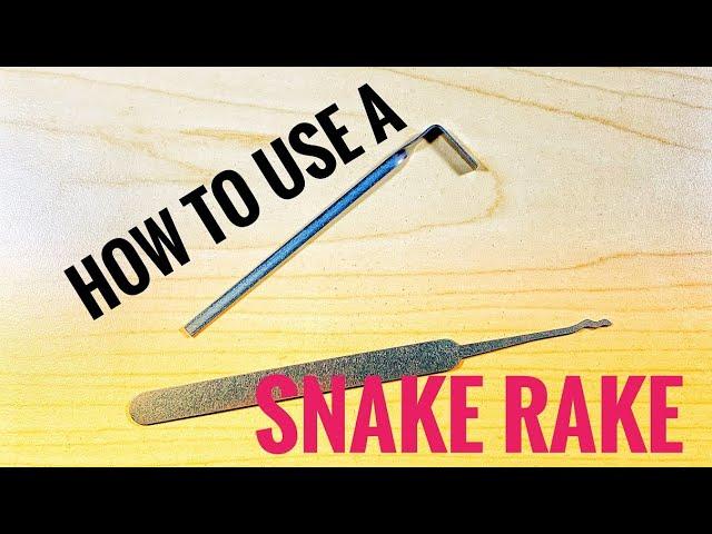 How to Use a Snake Rake - Lockpicking 101