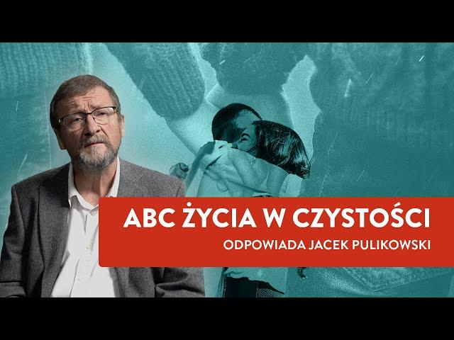 ABC życia w czystości I Jacek Pulikowski