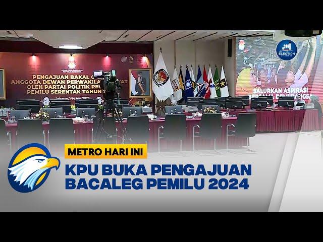 KPU Buka Pengajuan Bacaleg DPRDPRD Untuk Pileg 2024