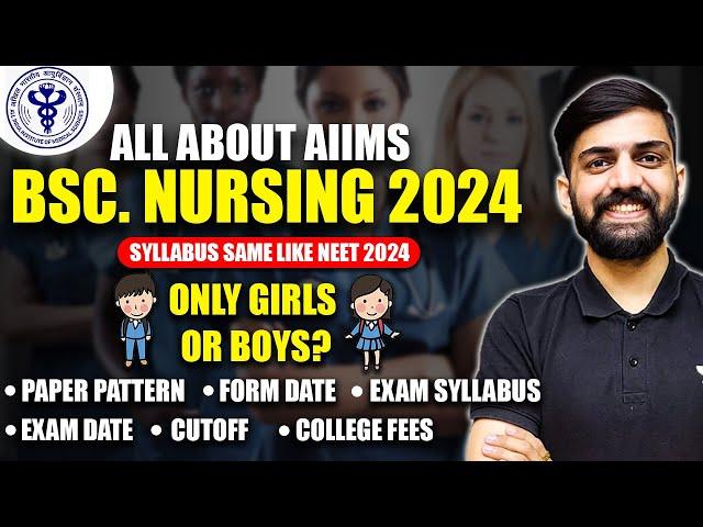 All About AIIMS Bsc Nursing 2024 | Same Syllabus Like NEET | AIIMS Nursing | NEET 2024 Latest News