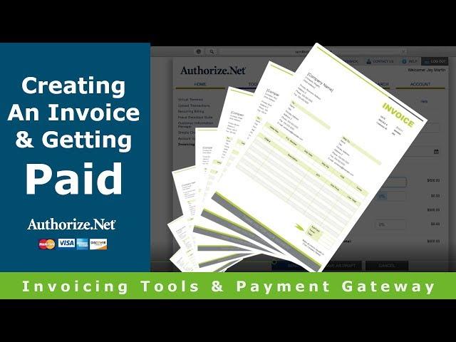 Authorize.Net Invoice Generator and Payment Processing - How to Send A Free Invoice