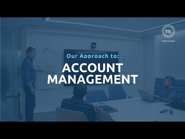 Our Approach to Account Management