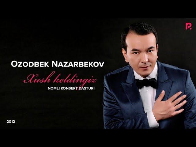 Ozodbek Nazarbekov - 2012-yilgi konsert dasturi