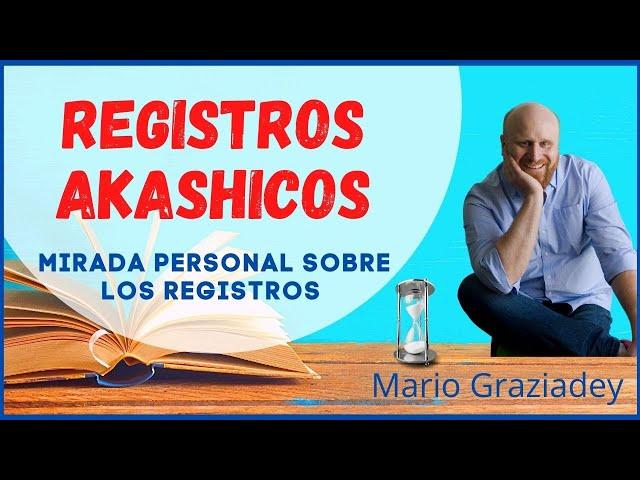 Registros Akashicos- Te cuento que pienso de los registros Akashicos