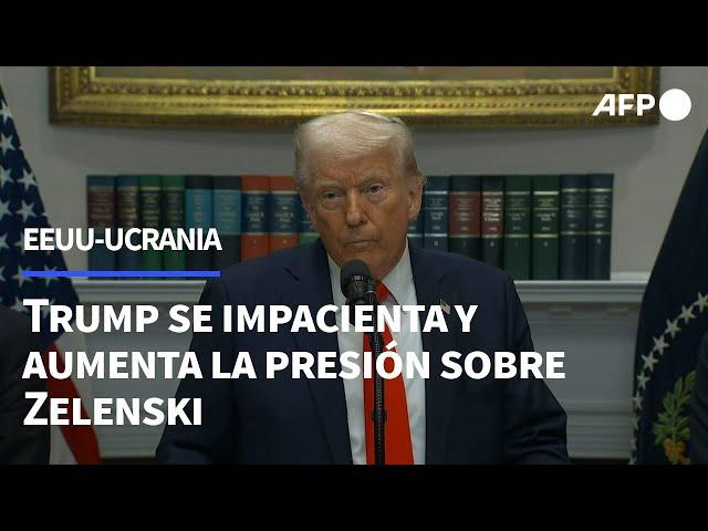 Trump se impacienta y aumenta la presión sobre Zelenski | AFP