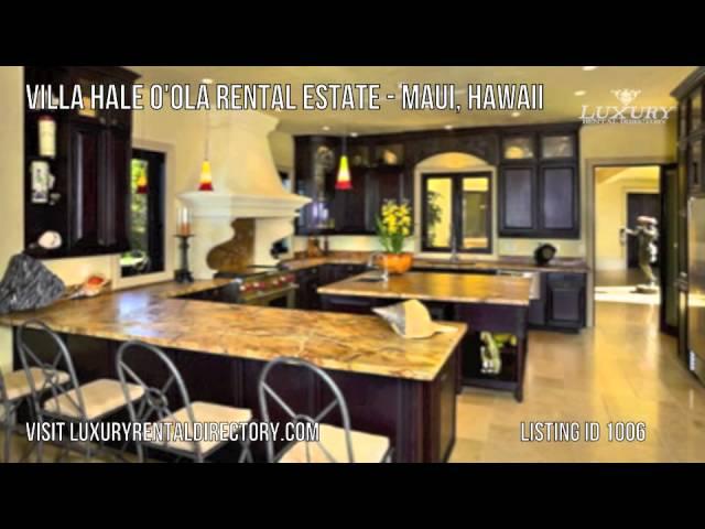 Villa Hale O'Ola Estate Rental in Maui Hawaii