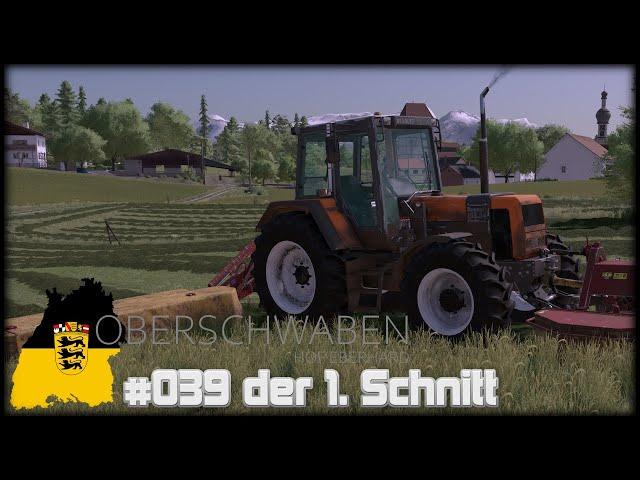 LS22 OBERSCHWABEN LP #039 -  ab in den 1. Schnitt  / Realismus Selbstversuch