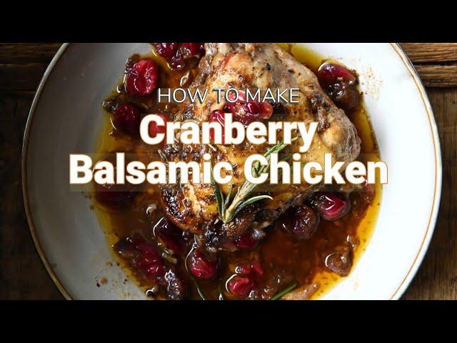 Balsamic Cranberry Chicken Recipe