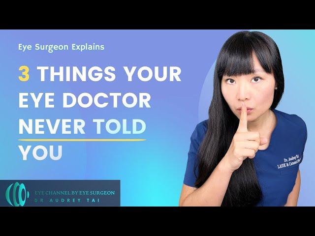 3 Things Your Eye Doctor NEVER Told You | Eye Surgeon Explains #draudreytai
