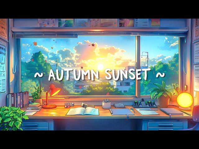 Autumn Sunset  Relax and Unwind with Chill Lofi Vibes - Perfect for Study/Work