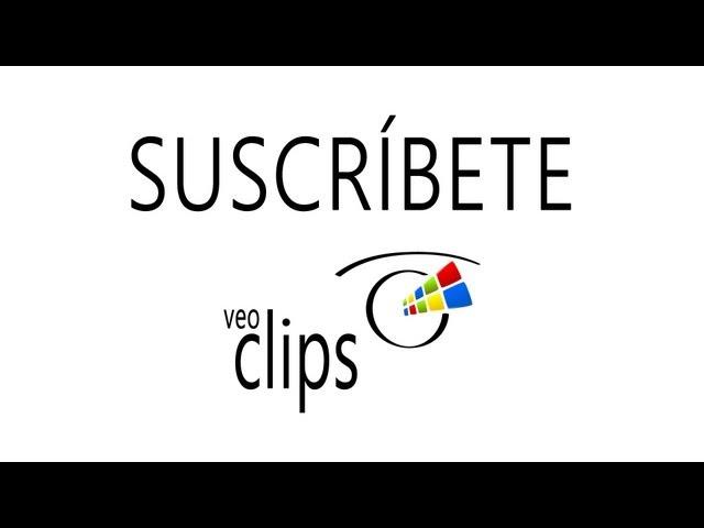 Suscríbete a VEOCLIPS