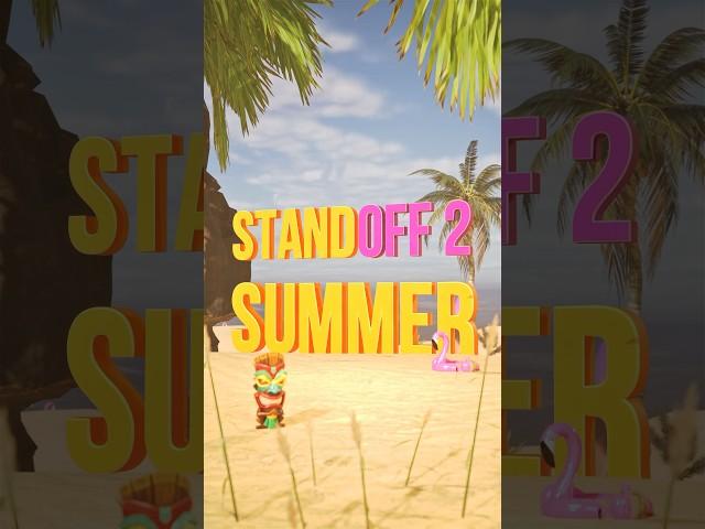 Summer is ALREADY in Standoff 2! #standoff #summerevent #fun&sun