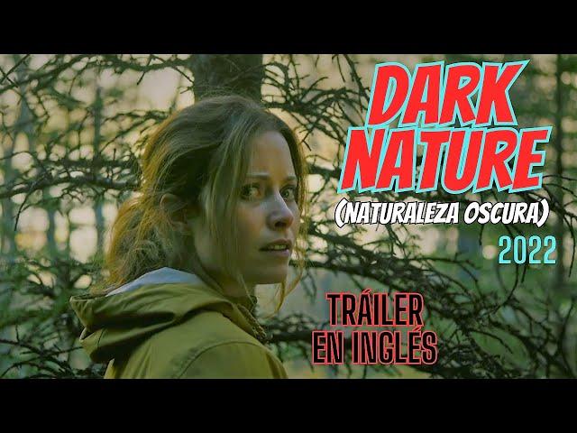 Trailer Dark Nature 2022