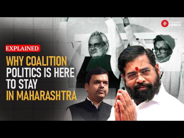 Why Coalition Politics Will Continue to Define Maharashtra’s Political Landscape in the Coming Years