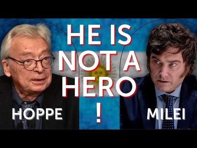 "Javier Milei is not a hero!" | Hans-Hermann Hoppe