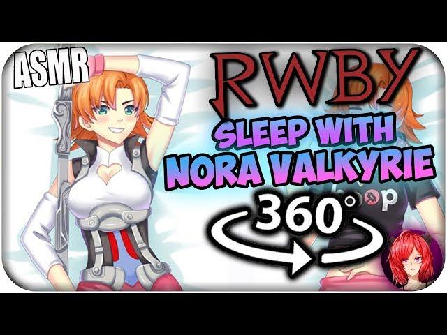 Sleep With Nora Valkyrie~ [ASMR] 360: RWBY 360 VR