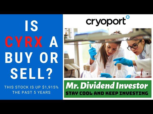 IS CYRX A BUY OR SELL? I CYRX I cyrx stock I Cryoport I buy cyrx I sell cyrx