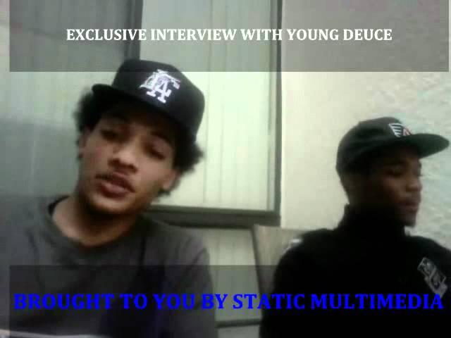 Static Multimedia World Exclusive - Young Deuce Interview