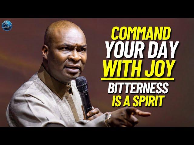 Start Your Day With Joy! Bitterness Is Poison - Learn This Powerful Secret | Apostle Joshua Selman