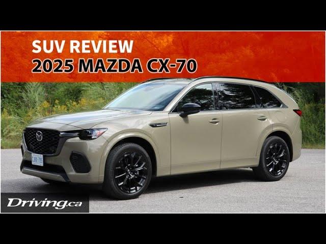 2025 Mazda CX-70 | SUV Review | Driving.ca