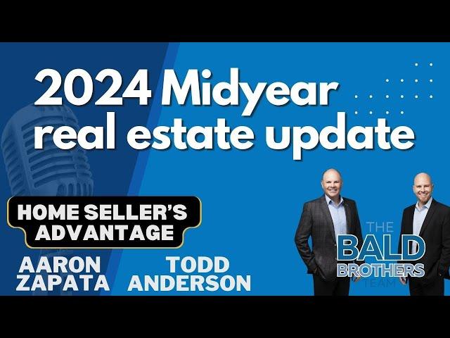 2024 Mid-Year Real Estate Market Update