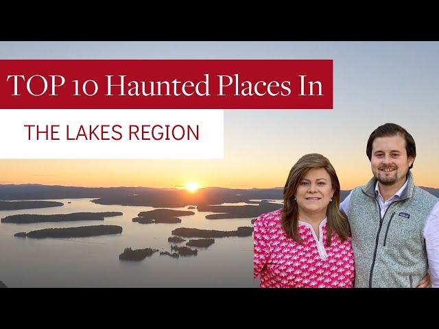 Top 10 Haunted Places and Scariest Ghosts In Lake Winnipesaukee New Hampshire Lakes Region!