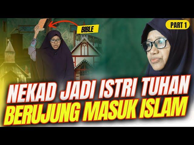 TAAT KE GEREJA, IBU INI JUSTRU TEMUKAN ISLAM KARENA DALAMI ALKITAB | KISAH MUALAF, PART 1