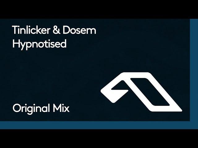 Tinlicker & Dosem - Hypnotised