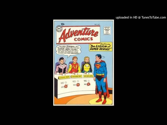 Eric and the Legion Episode 1 - Adventure Comics 247