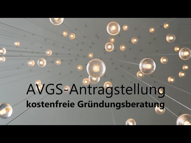 AVGS-Antragstellung  kostenfreie Gründungsberatung