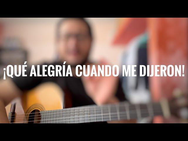 ¡QUÉ ALEGRÍA CUANDO ME DIJERON! | Canto Christus | #tutorial #misa