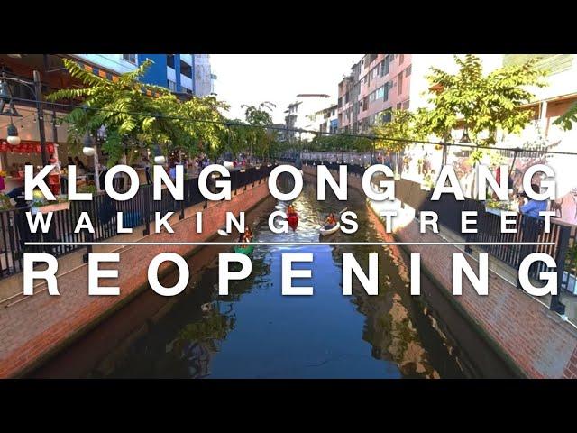 Walking With The Nation Thailand: The Reopening of Klong Ong Ang Walking Street