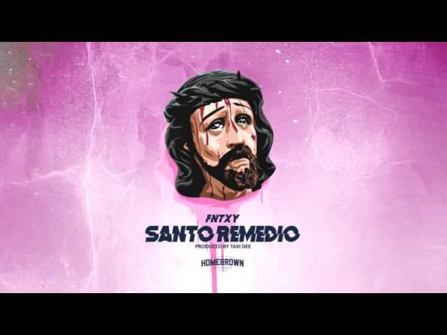 Fntxy - Santo Remedio