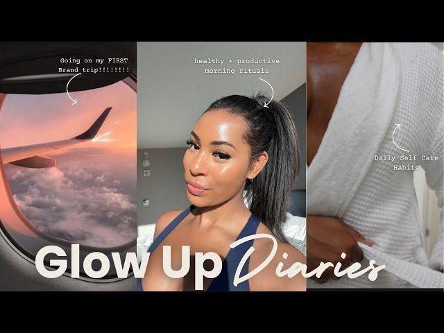 GLOW UP DIARIES | healthy + productive habits, self care rituals, brand trips, new friends