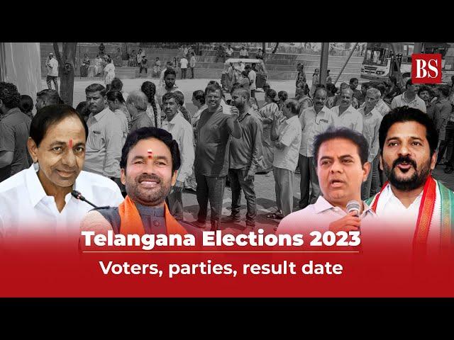 Telangana Elections 2023: Voters, parties, result date