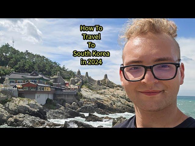 How To Travel To South Korea In 2024: Entry Requirements K-ETA and Qcode